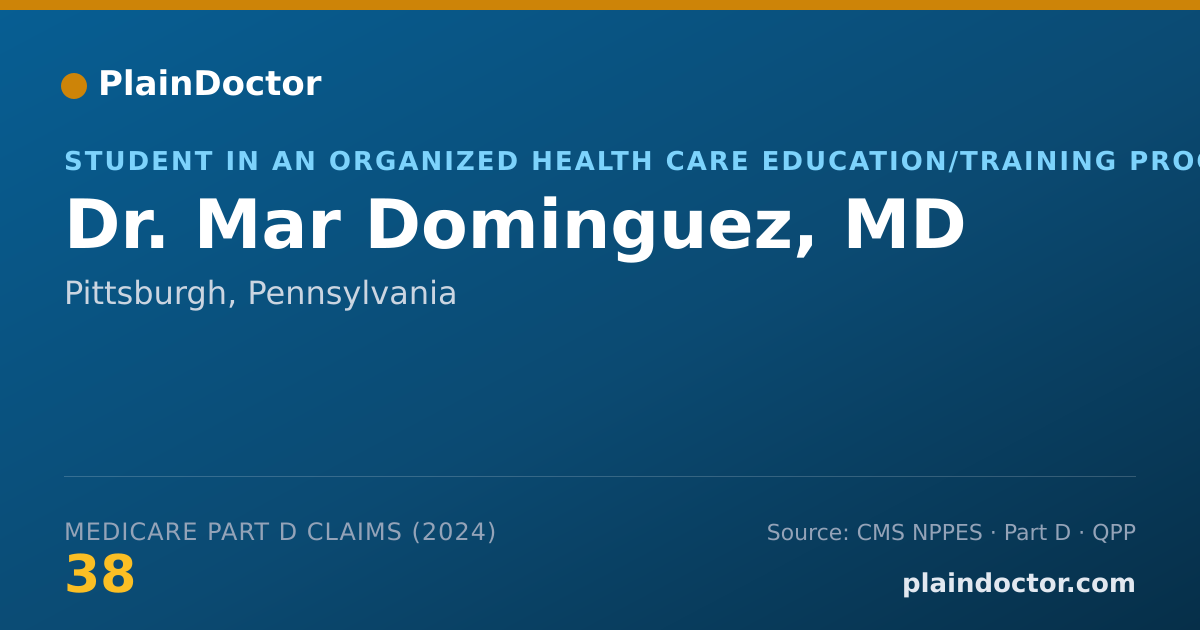 Shareable card for Mar Dominguez, MD - Student in an Organized Health Care Education/Training Program, Pittsburgh, PA