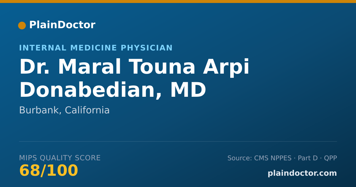 Shareable card for Maral Touna Arpi Donabedian, MD - Internal Medicine Physician, Burbank, CA