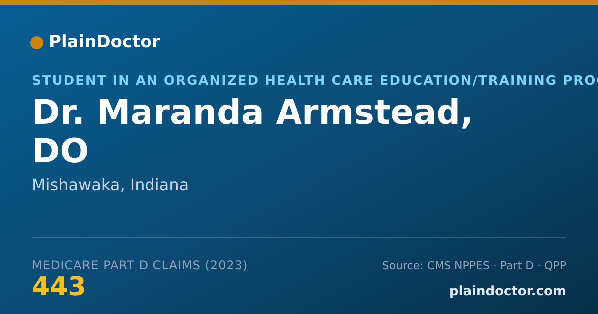 Shareable card for Maranda Armstead, DO - Student in an Organized Health Care Education/Training Program, Mishawaka, IN