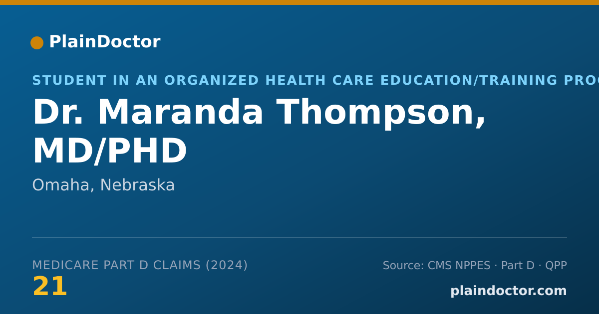 Shareable card for Maranda Thompson, MD/PHD - Student in an Organized Health Care Education/Training Program, Omaha, NE