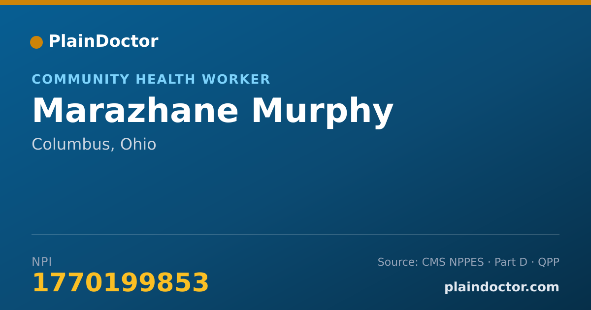 Shareable card for Marazhane Murphy - Community Health Worker, Columbus, OH