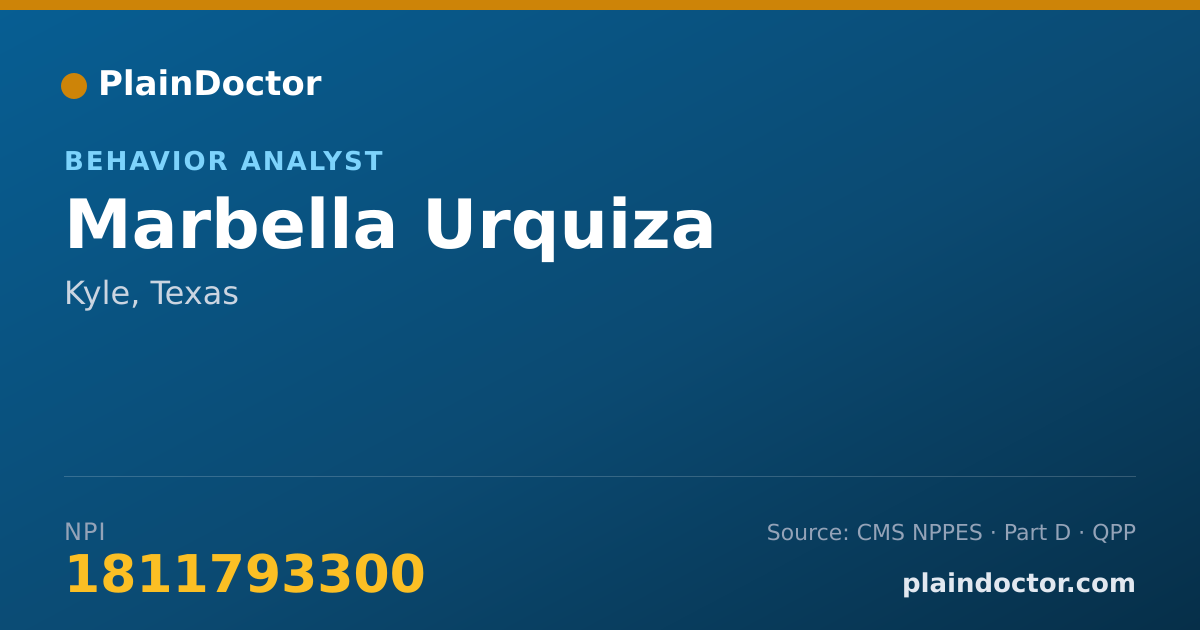 Shareable card for Marbella Urquiza - Behavior Analyst, Kyle, TX