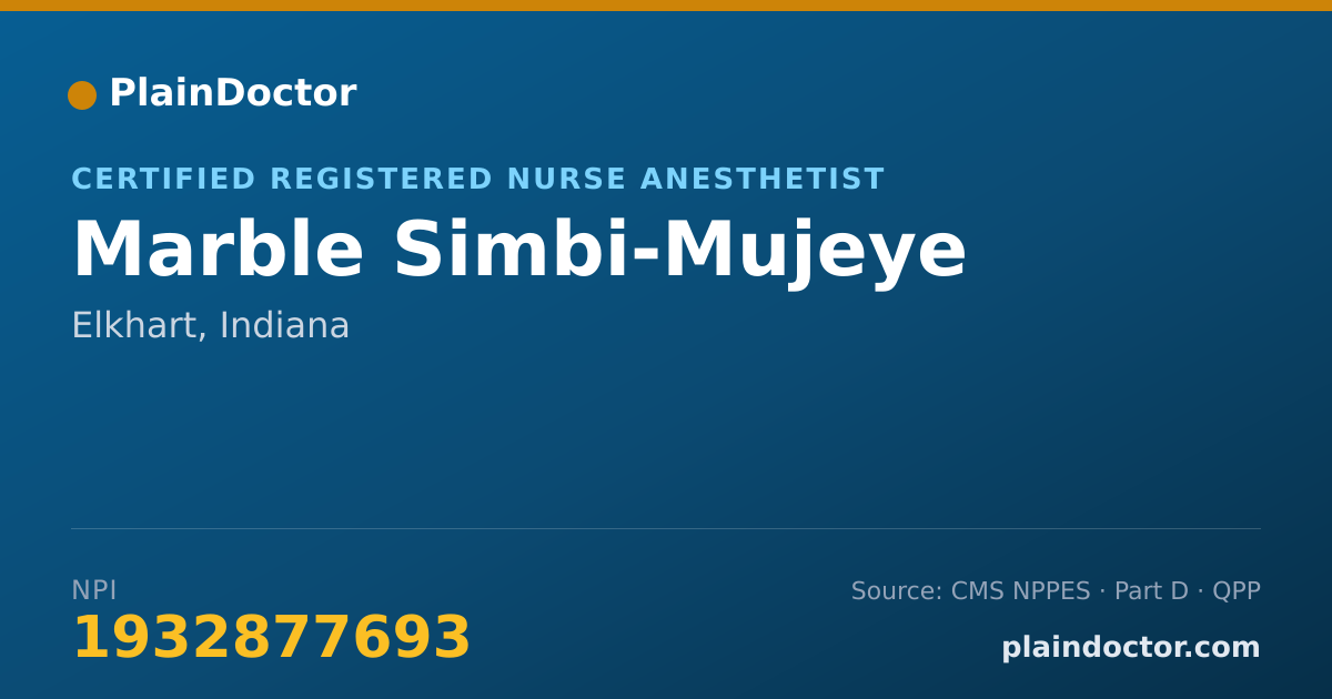 Shareable card for Marble Simbi-Mujeye - Certified Registered Nurse Anesthetist, Elkhart, IN