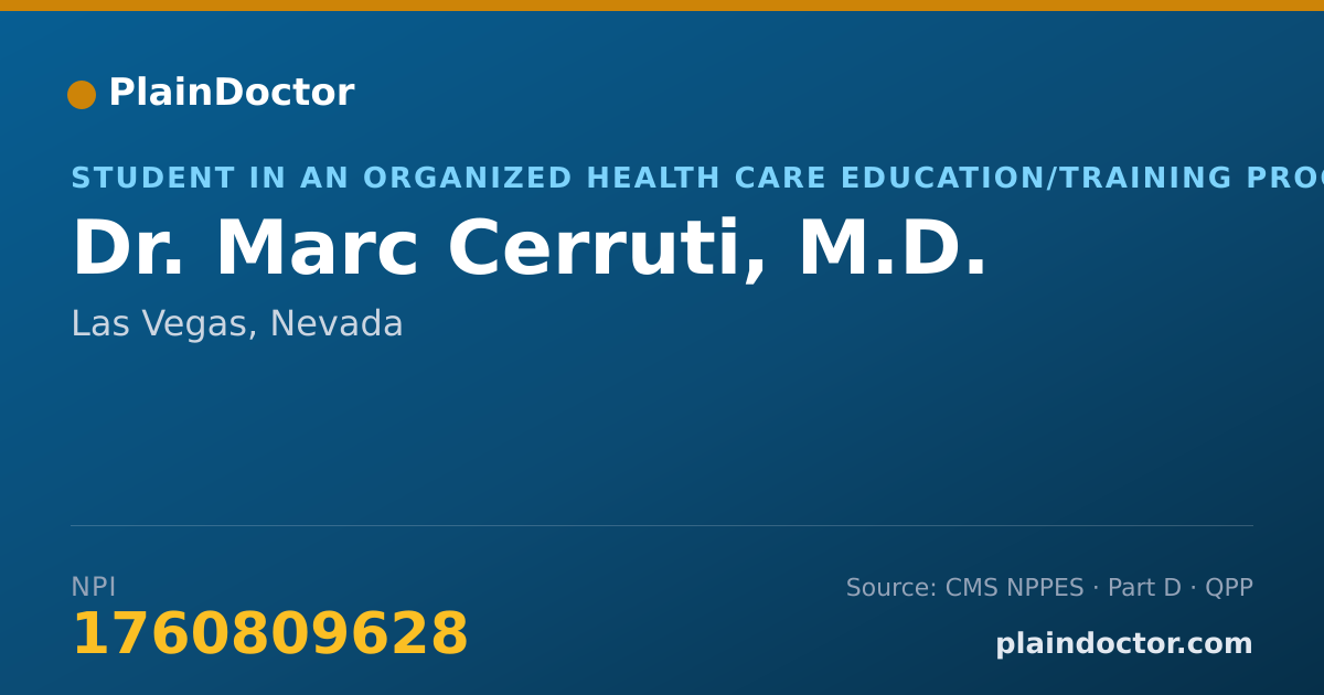 Shareable card for Marc Cerruti, M.D. - Student in an Organized Health Care Education/Training Program, Las Vegas, NV