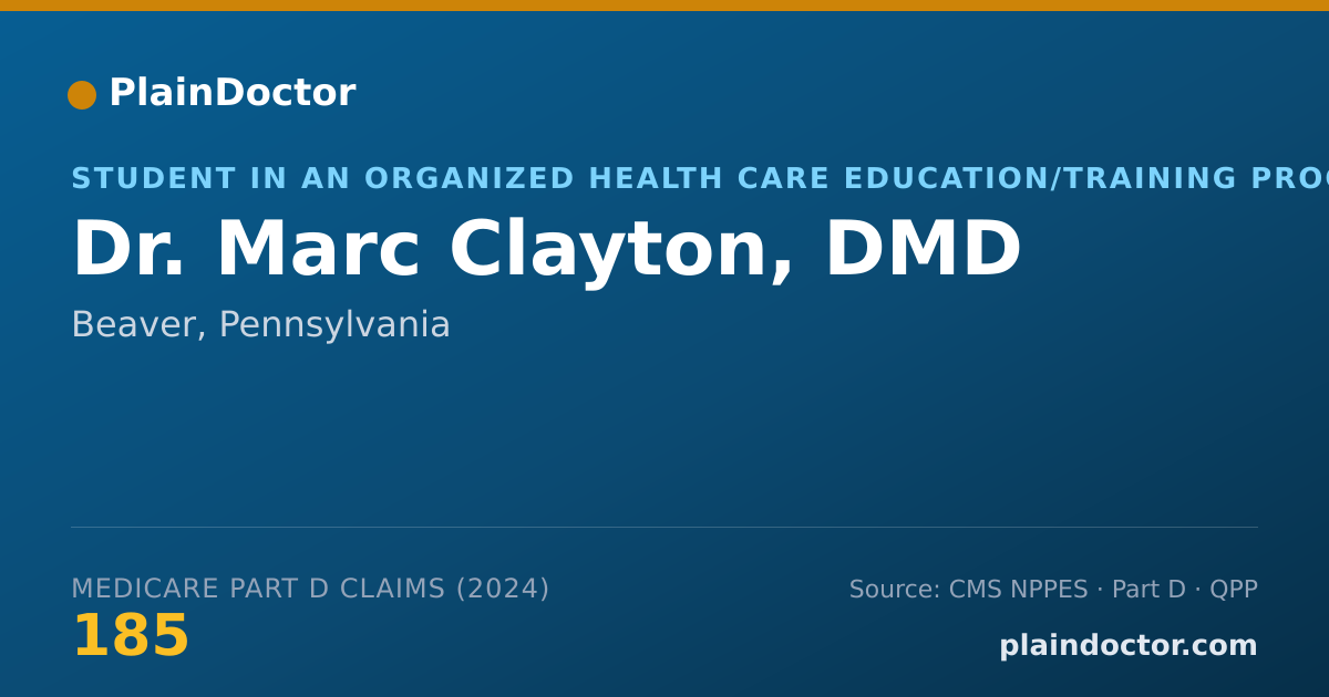 Shareable card for Marc Clayton, DMD - Student in an Organized Health Care Education/Training Program, Beaver, PA
