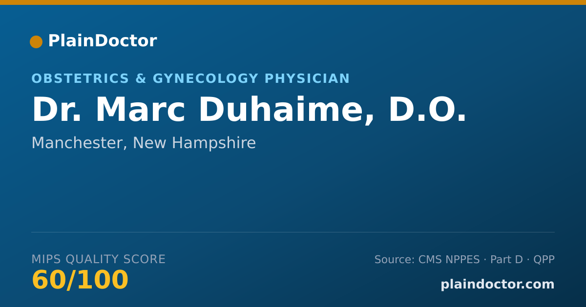 Shareable card for Marc Duhaime, D.O. - Obstetrics & Gynecology Physician, Manchester, NH