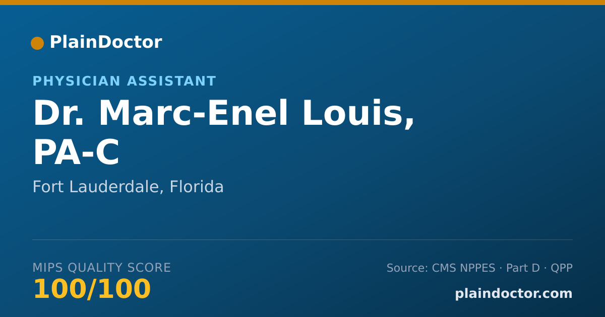 Shareable card for Marc-Enel Louis, PA-C - Physician Assistant, Fort Lauderdale, FL