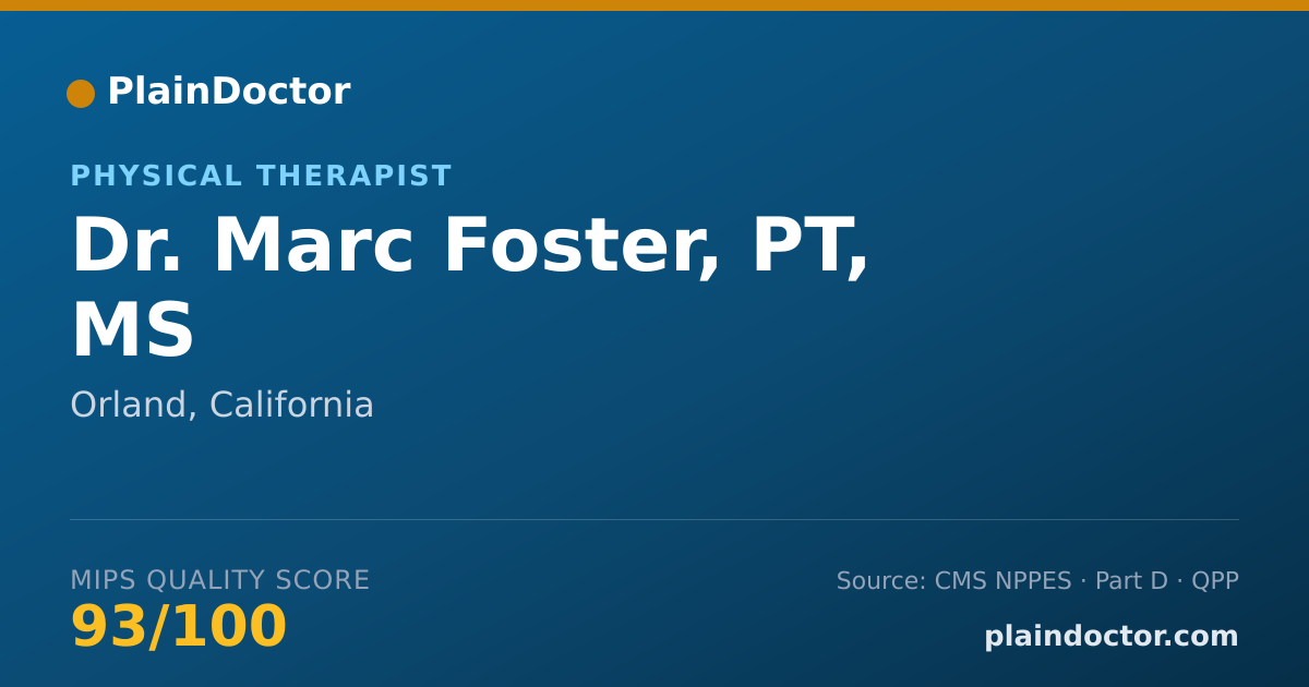 Shareable card for Marc Foster, PT, MS - Physical Therapist, Orland, CA