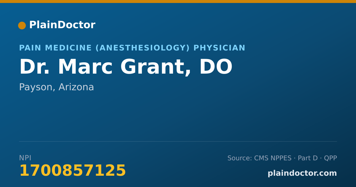 Shareable card for Marc Grant, DO - Pain Medicine (Anesthesiology) Physician, Payson, AZ