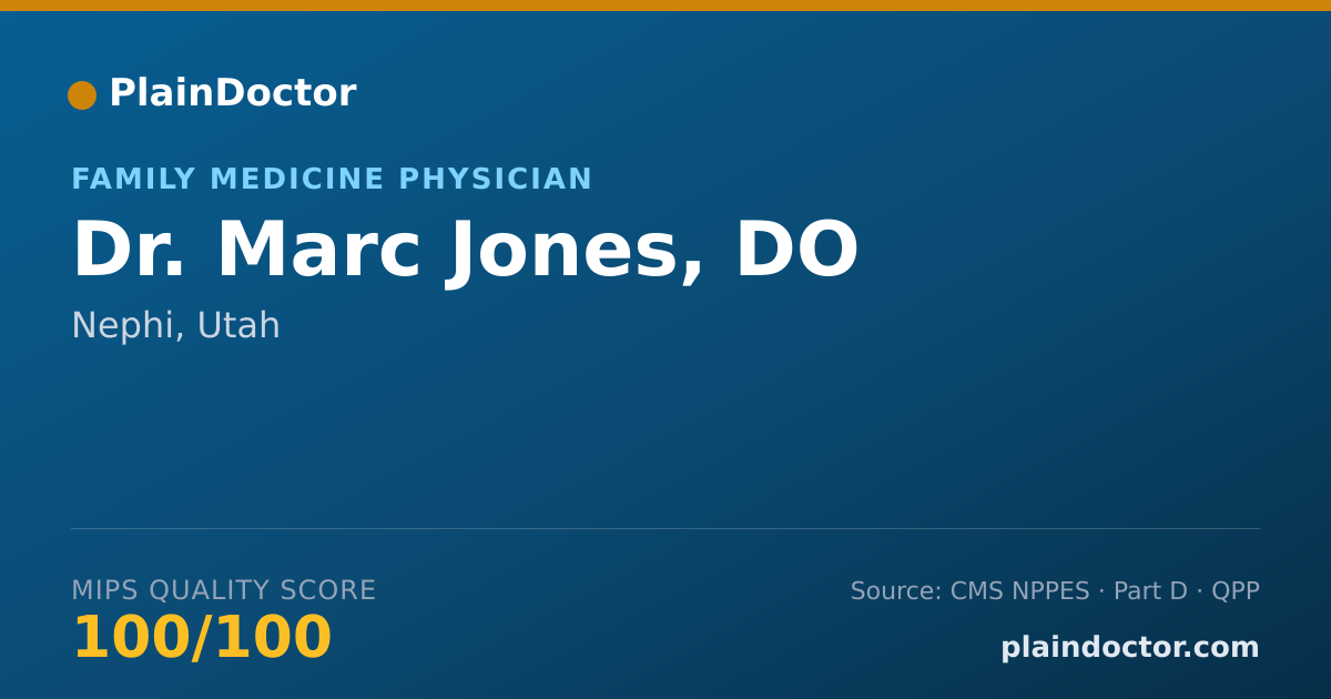 Shareable card for Marc Jones, DO - Family Medicine Physician, Nephi, UT