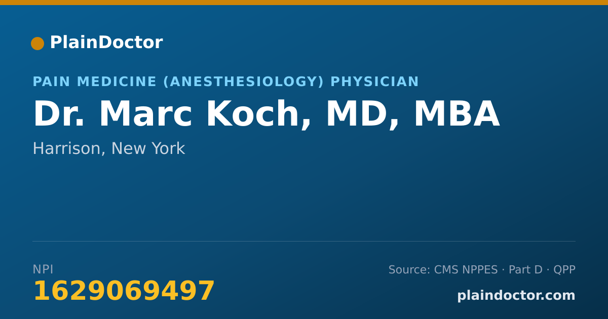 Shareable card for Marc Koch, MD, MBA - Pain Medicine (Anesthesiology) Physician, Harrison, NY