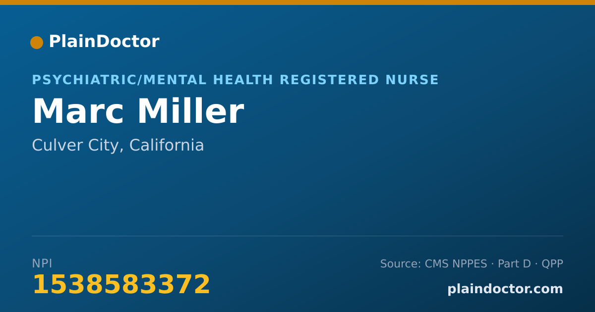 Shareable card for Marc Miller - Psychiatric/Mental Health Registered Nurse, Culver City, CA