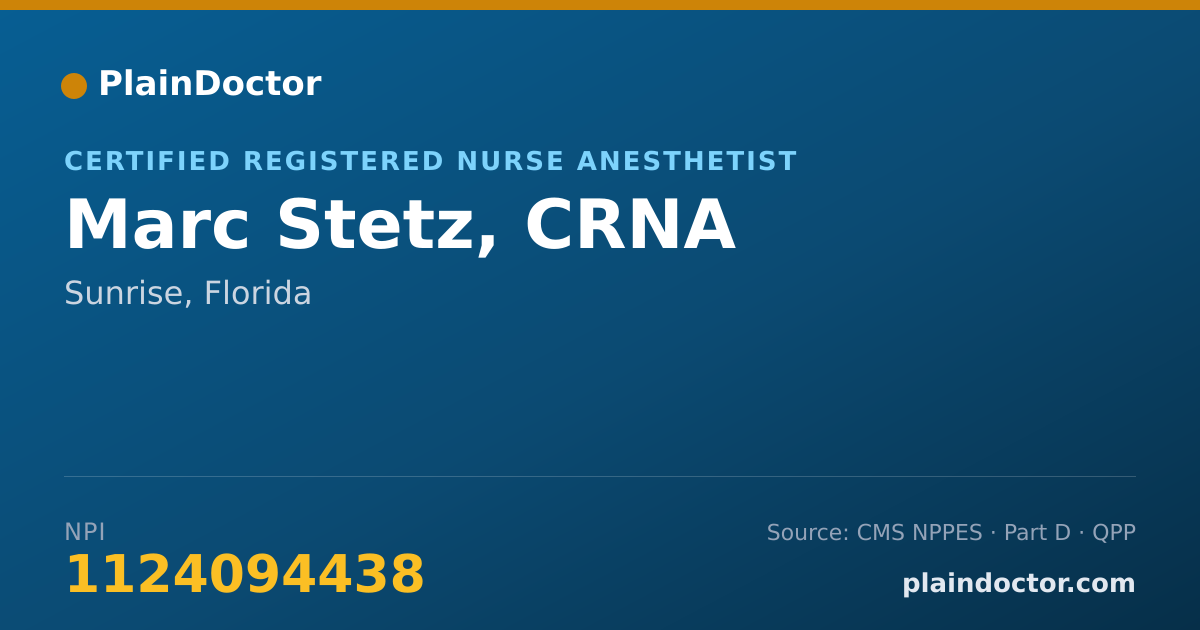 Shareable card for Marc Stetz, CRNA - Certified Registered Nurse Anesthetist, Sunrise, FL
