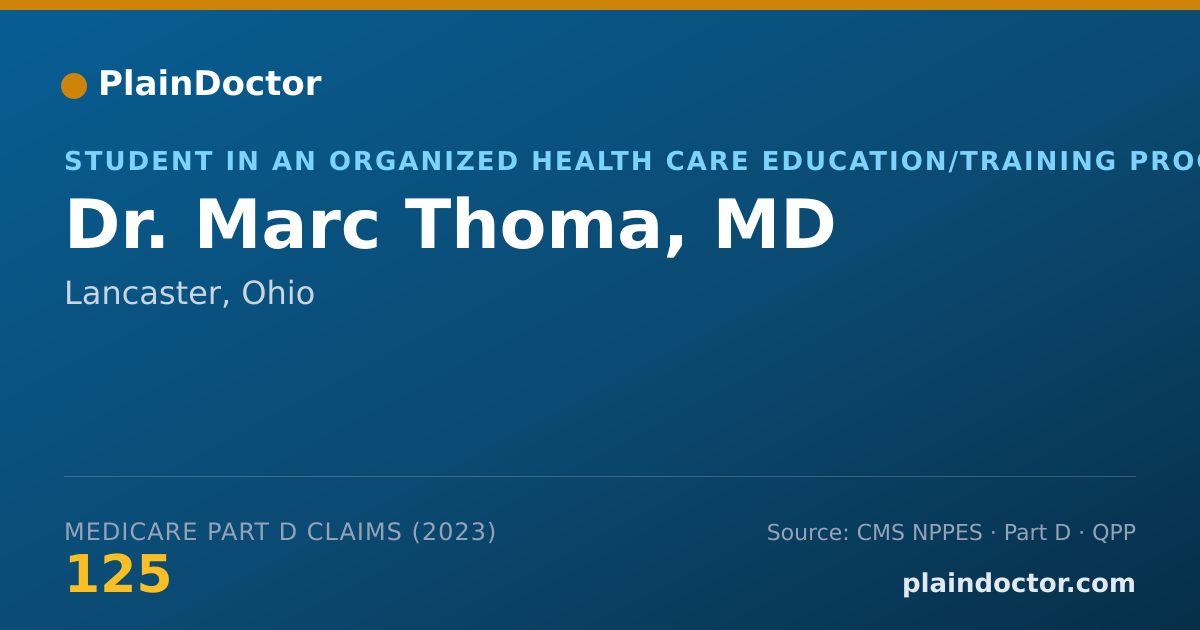 Shareable card for Marc Thoma, MD - Student in an Organized Health Care Education/Training Program, Lancaster, OH