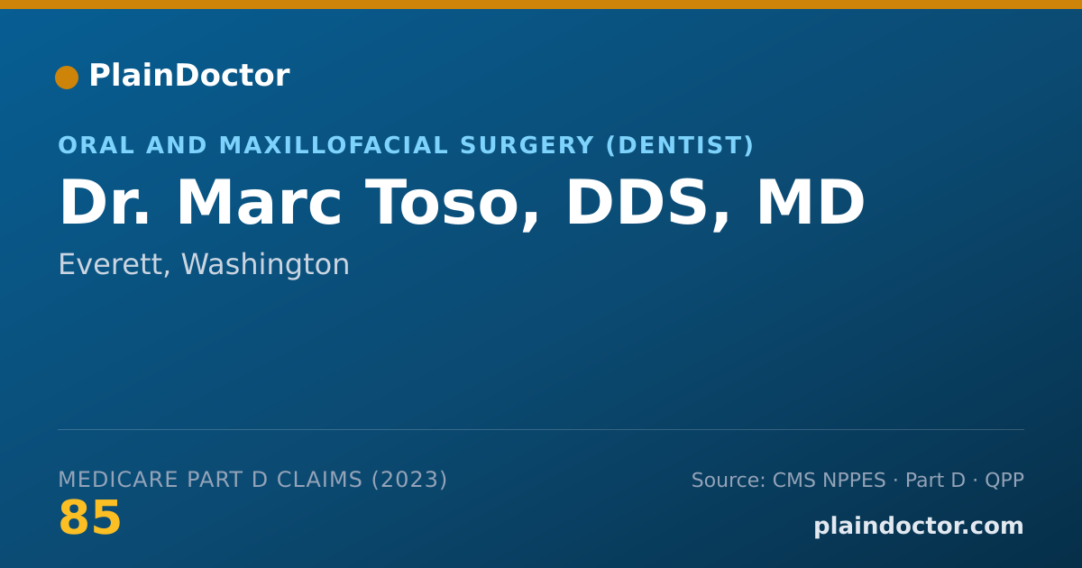 Shareable card for Marc Toso, DDS, MD - Oral and Maxillofacial Surgery (Dentist), Everett, WA