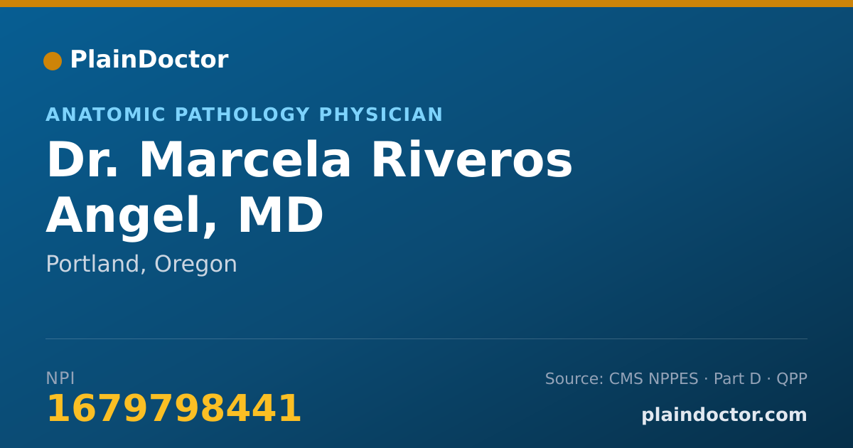 Shareable card for Marcela Riveros Angel, MD - Anatomic Pathology Physician, Portland, OR