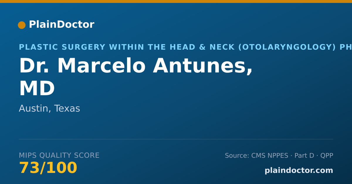 Shareable card for Marcelo Antunes, MD - Otolaryngology Physician, Austin, TX