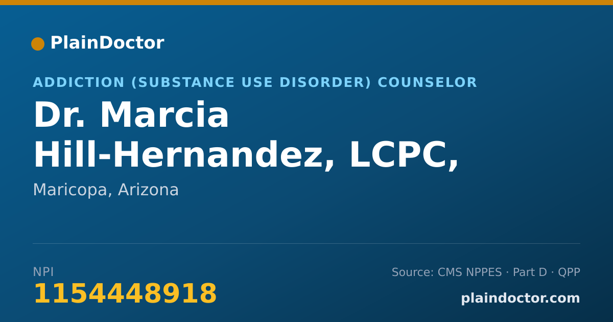 Shareable card for Marcia Hill-Hernandez, LCPC, CADC - Addiction (Substance Use Disorder) Counselor, Maricopa, AZ
