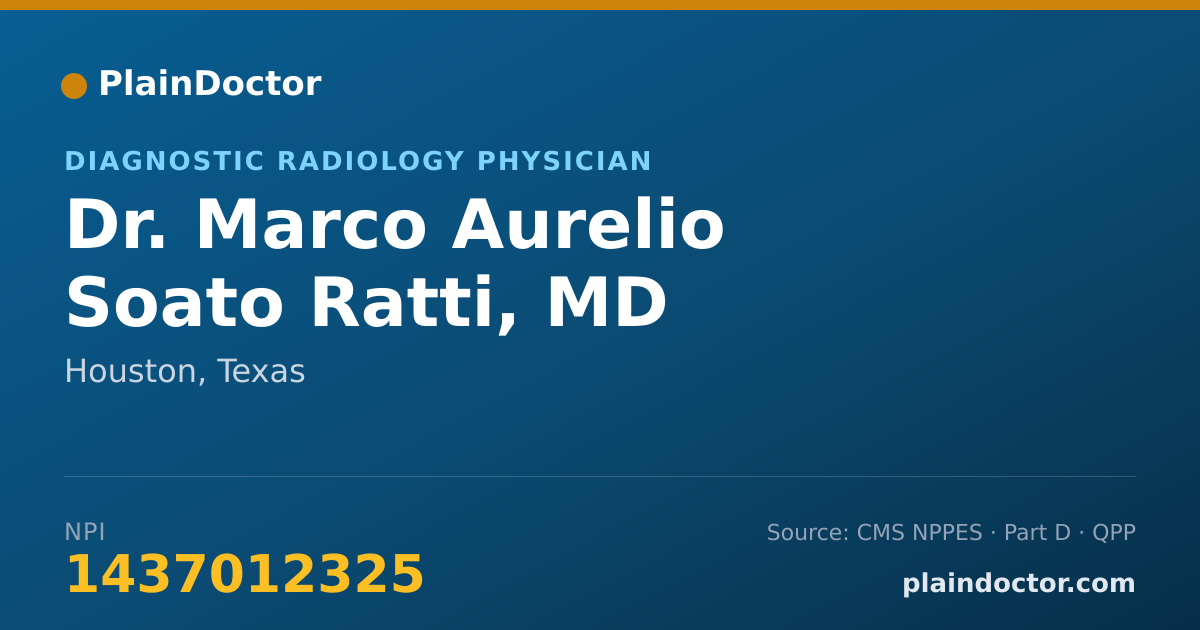 Shareable card for Marco Aurelio Soato Ratti, MD - Diagnostic Radiology Physician, Houston, TX