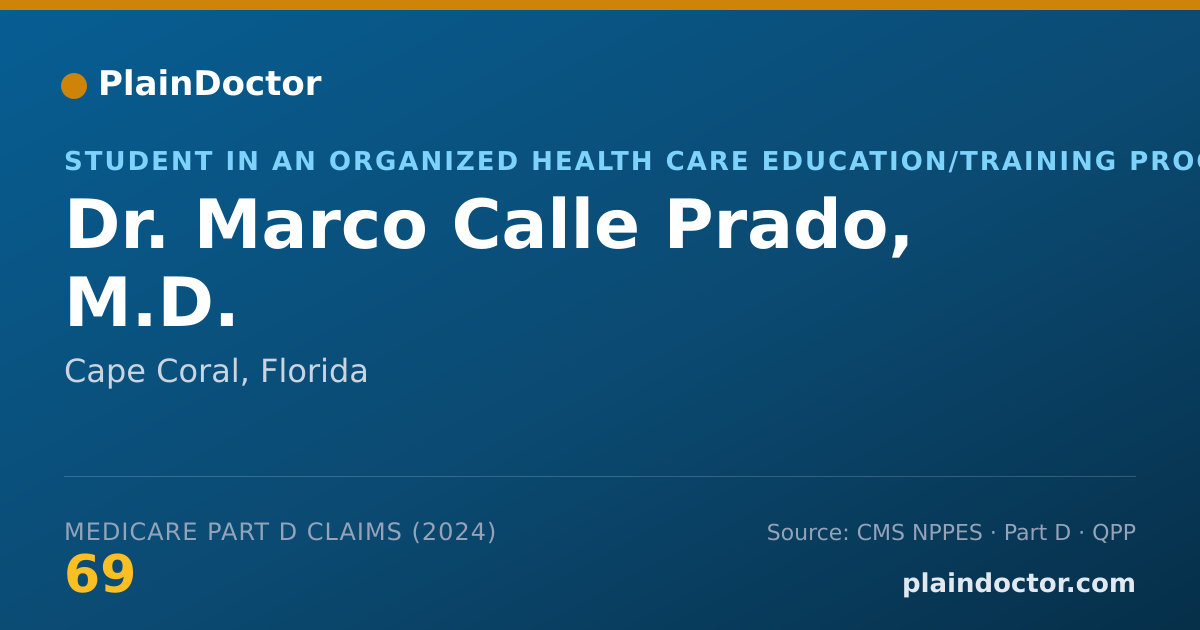 Shareable card for Marco Calle Prado, M.D. - Student in an Organized Health Care Education/Training Program, Cape Coral, FL