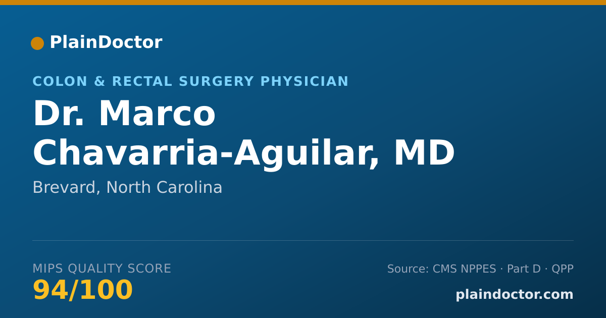 Shareable card for Marco Chavarria-Aguilar, MD - Colon & Rectal Surgery Physician, Brevard, NC