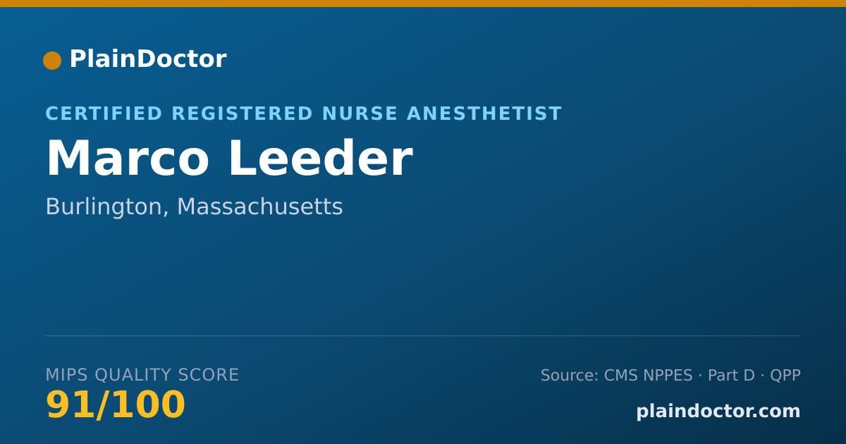 Shareable card for Marco Leeder - Certified Registered Nurse Anesthetist, Burlington, MA