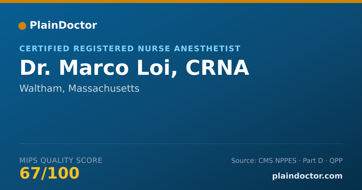 Shareable card for Marco Loi, CRNA - Certified Registered Nurse Anesthetist, Waltham, MA