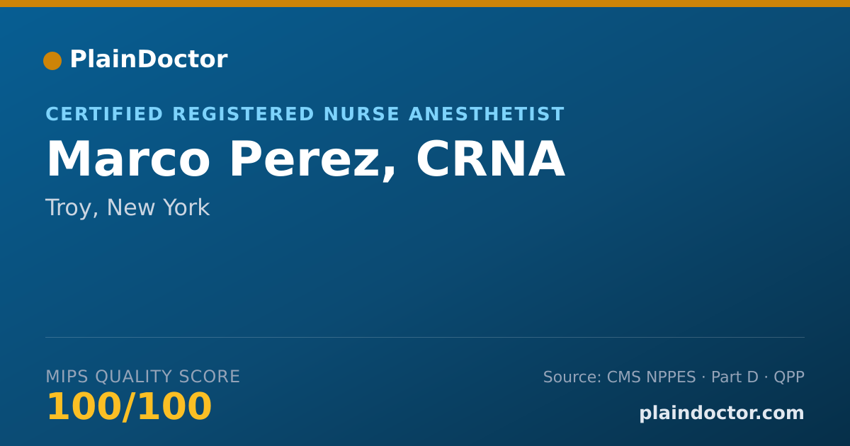 Shareable card for Marco Perez, CRNA - Certified Registered Nurse Anesthetist, Troy, NY