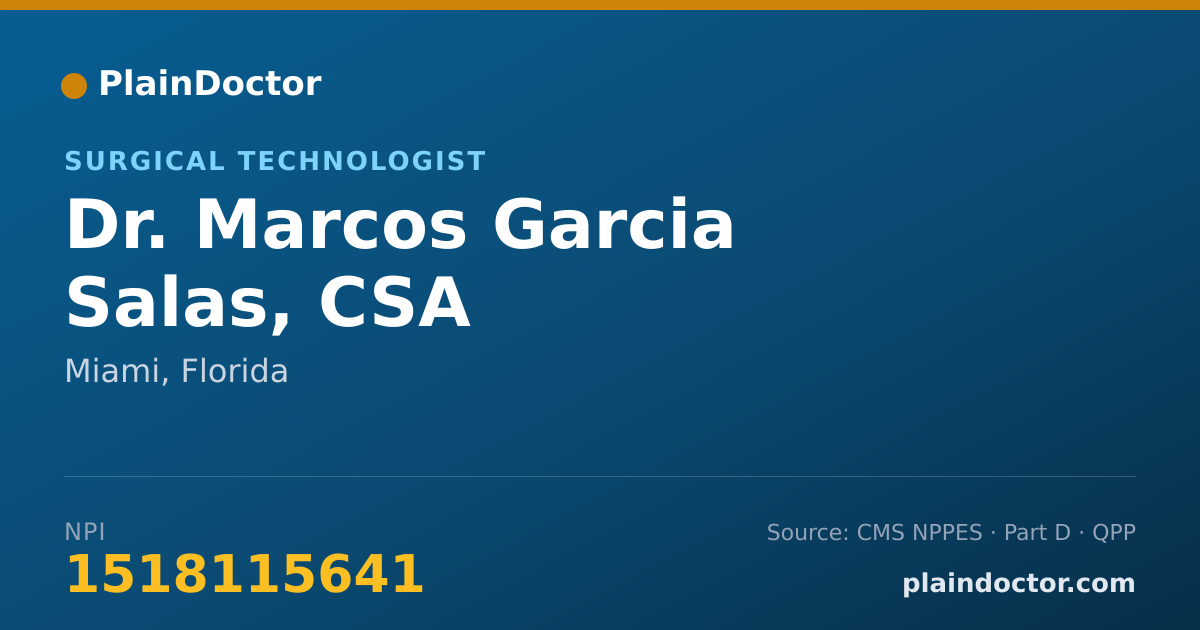 Shareable card for Marcos Garcia Salas, CSA - Surgical Technologist, Miami, FL