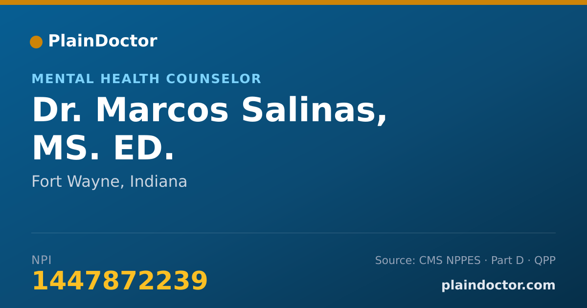 Shareable card for Marcos Salinas, MS. ED. - Mental Health Counselor, Fort Wayne, IN
