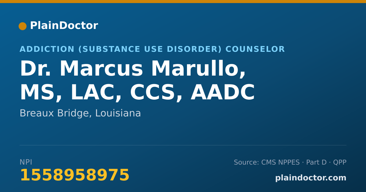 Shareable card for Marcus Marullo, MS, LAC, CCS, AADC - Addiction (Substance Use Disorder) Counselor, Breaux Bridge, LA