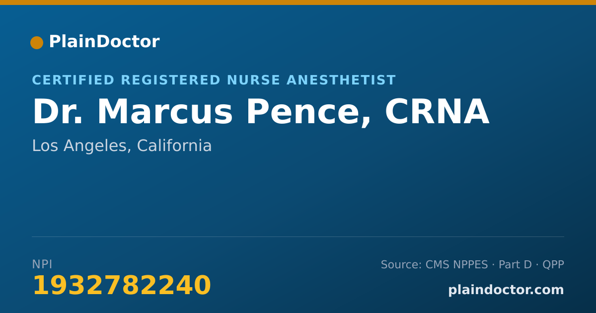 Shareable card for Marcus Pence, CRNA - Certified Registered Nurse Anesthetist, Los Angeles, CA