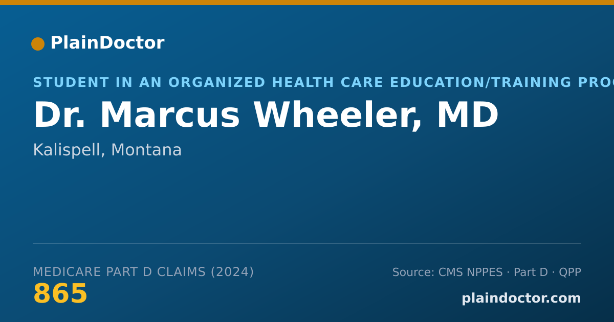 Shareable card for Marcus Wheeler, MD - Student in an Organized Health Care Education/Training Program, Kalispell, MT