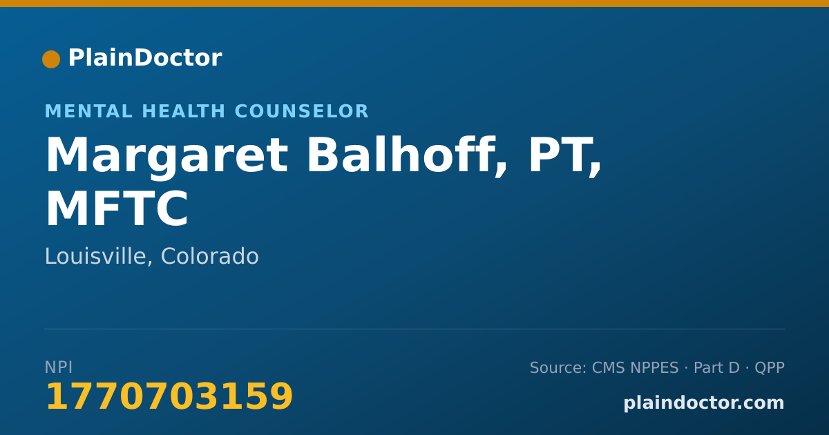 Shareable card for Margaret Balhoff, PT, MFTC - Mental Health Counselor, Louisville, CO