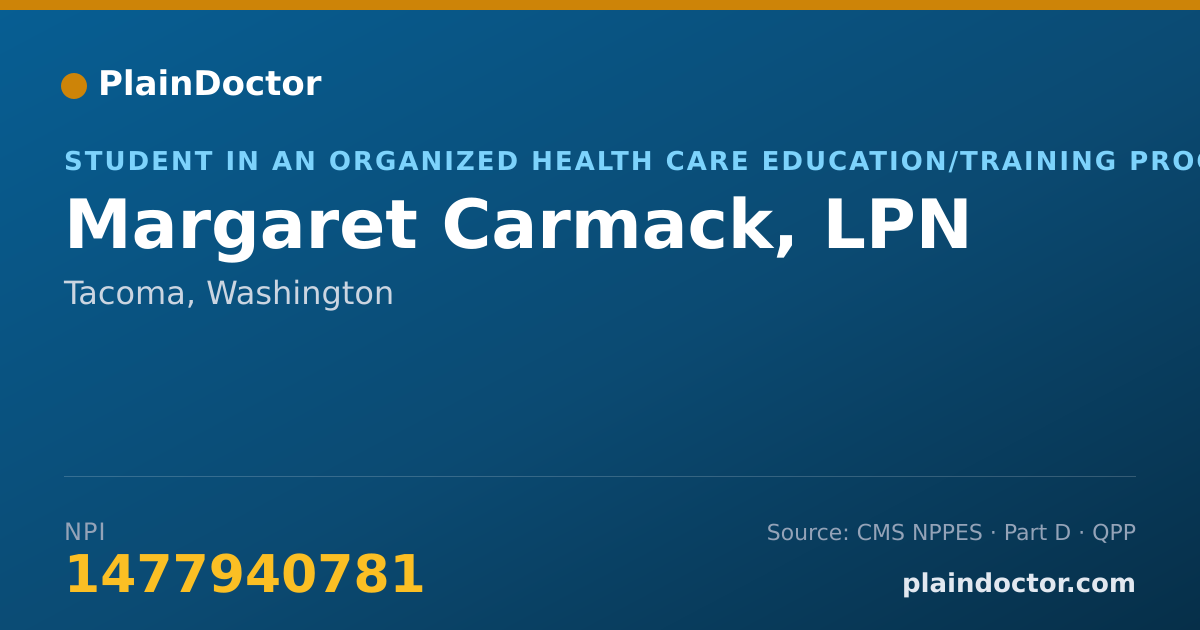 Shareable card for Margaret Carmack, LPN - Student in an Organized Health Care Education/Training Program, Tacoma, WA