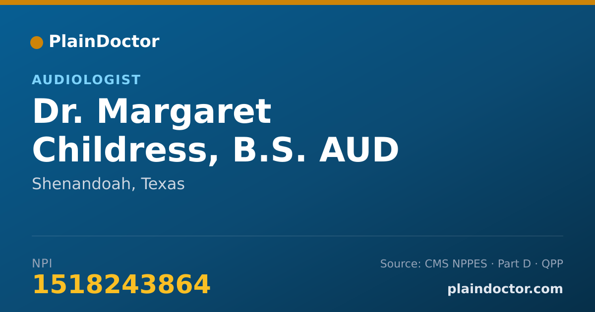 Shareable card for Margaret Childress, B.S. AUD - Audiologist, Shenandoah, TX