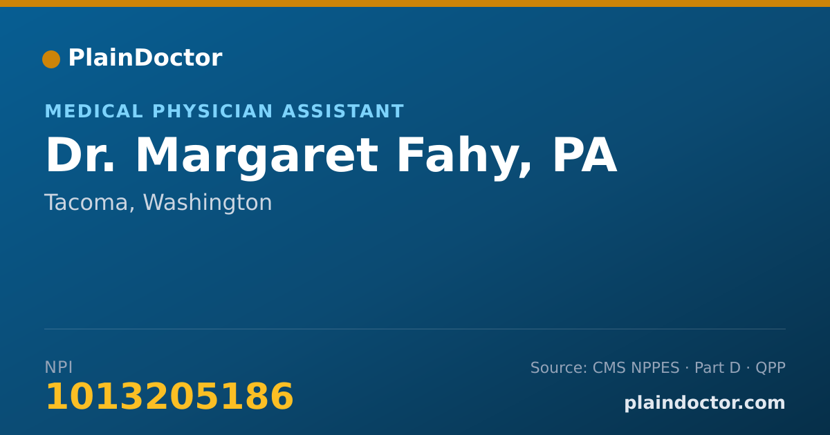 Shareable card for Margaret Fahy, PA - Medical Physician Assistant, Tacoma, WA