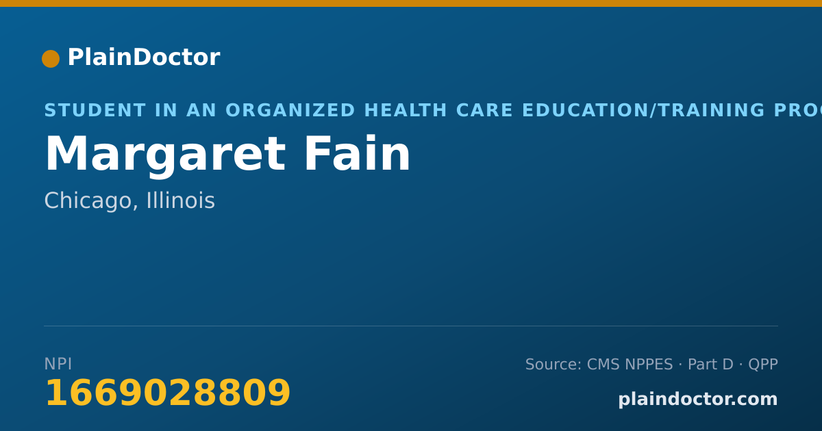 Shareable card for Margaret Fain - Student in an Organized Health Care Education/Training Program, Chicago, IL