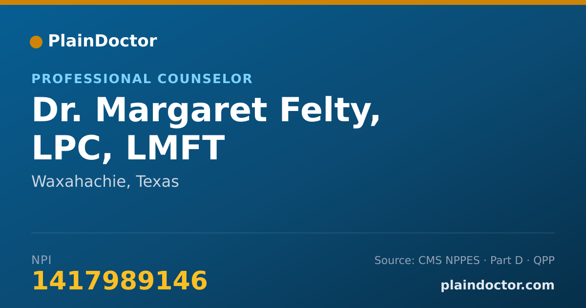 Shareable card for Margaret Felty, LPC, LMFT - Professional Counselor, Waxahachie, TX