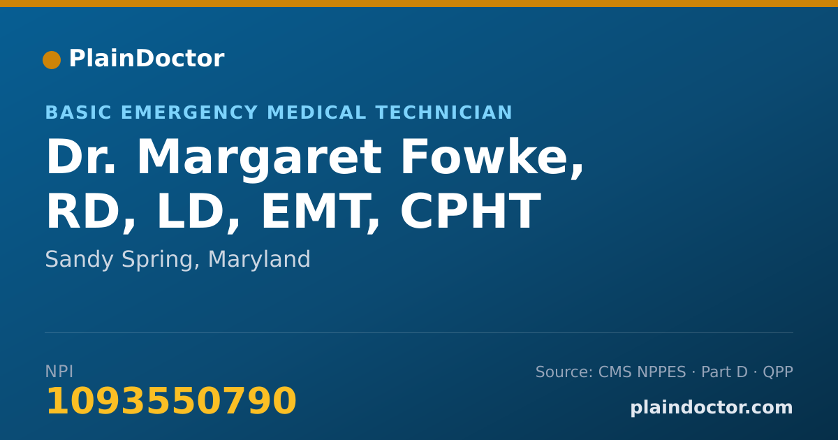 Shareable card for Margaret Fowke, RD, LD, EMT, CPHT - Basic Emergency Medical Technician, Sandy Spring, MD