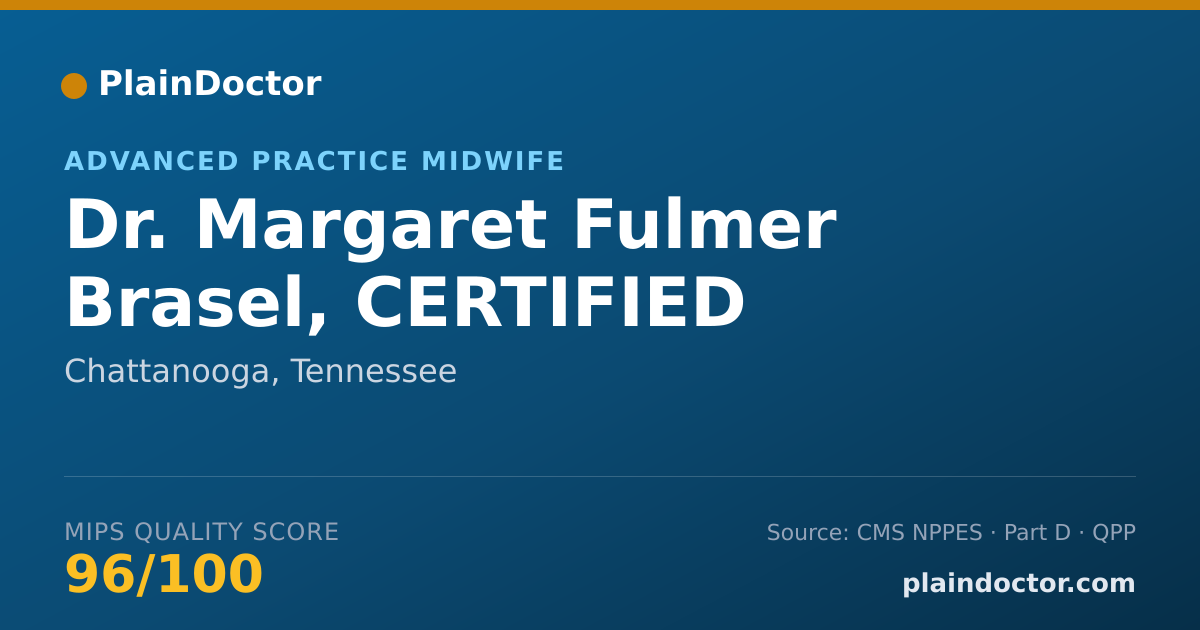 Shareable card for Margaret Fulmer Brasel, CERTIFIED NURSE MIDW - Advanced Practice Midwife, Chattanooga, TN