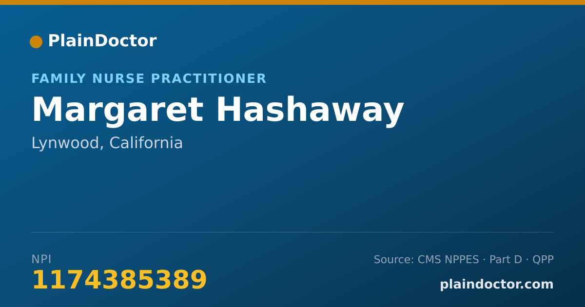 Shareable card for Margaret Hashaway - Family Nurse Practitioner, Lynwood, CA