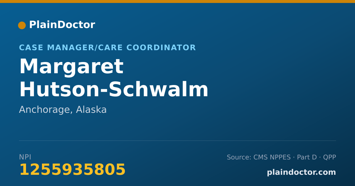 Shareable card for Margaret Hutson-Schwalm - Case Manager/Care Coordinator, Anchorage, AK