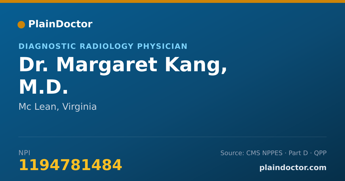 Shareable card for Margaret Kang, M.D. - Diagnostic Radiology Physician, Mc Lean, VA