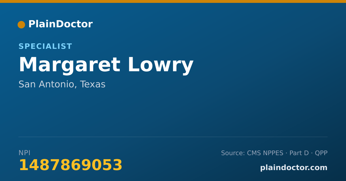 Shareable card for Margaret Lowry - Specialist, San Antonio, TX