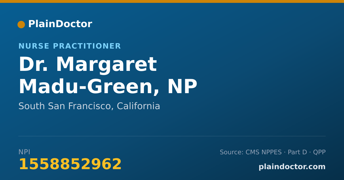 Shareable card for Margaret Madu-Green, NP - Nurse Practitioner, South San Francisco, CA