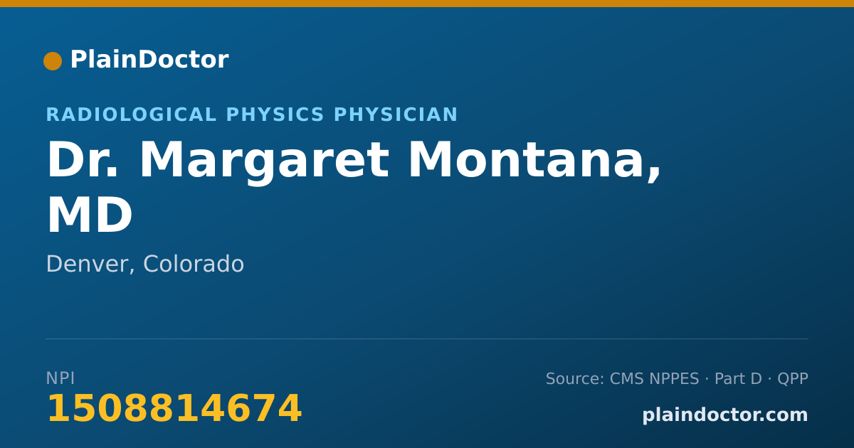 Shareable card for Margaret Montana, MD - Radiological Physics Physician, Denver, CO