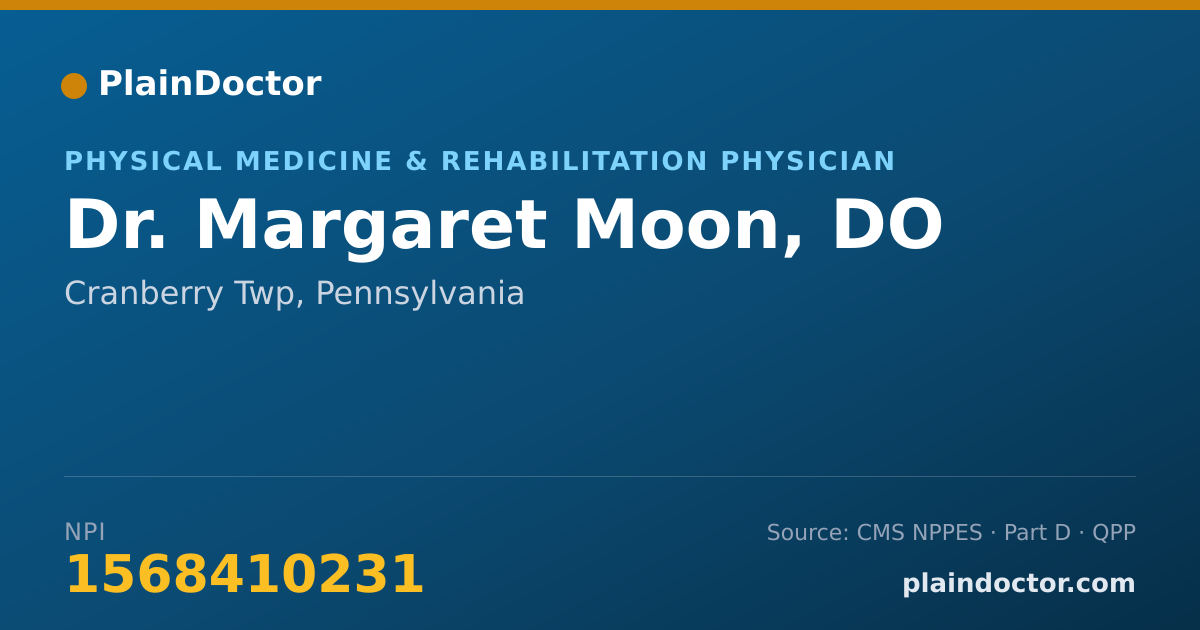 Shareable card for Margaret Moon, DO - Physical Medicine & Rehabilitation Physician, Cranberry Twp, PA