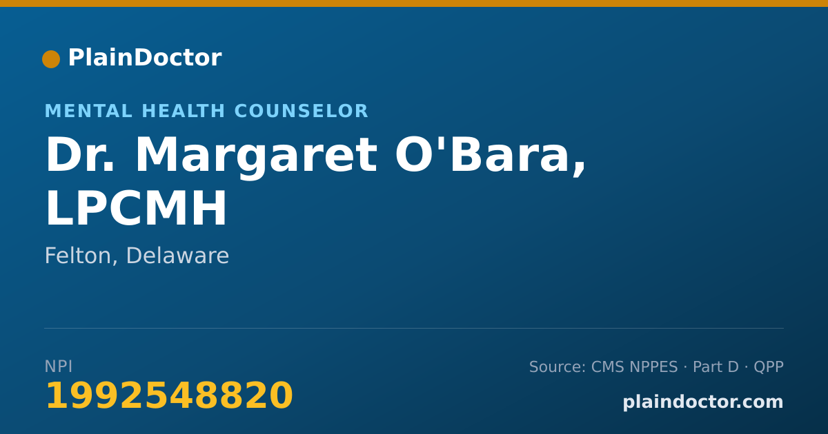 Shareable card for Margaret O'Bara, LPCMH - Mental Health Counselor, Felton, DE