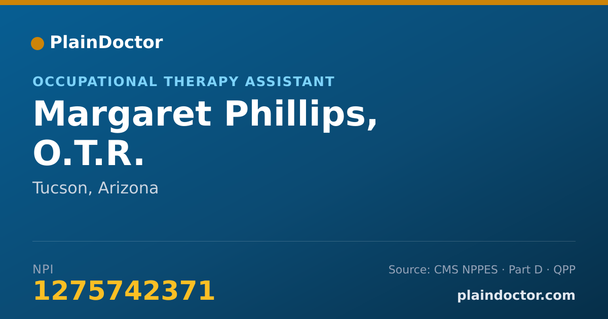 Shareable card for Margaret Phillips, O.T.R. - Occupational Therapy Assistant, Tucson, AZ